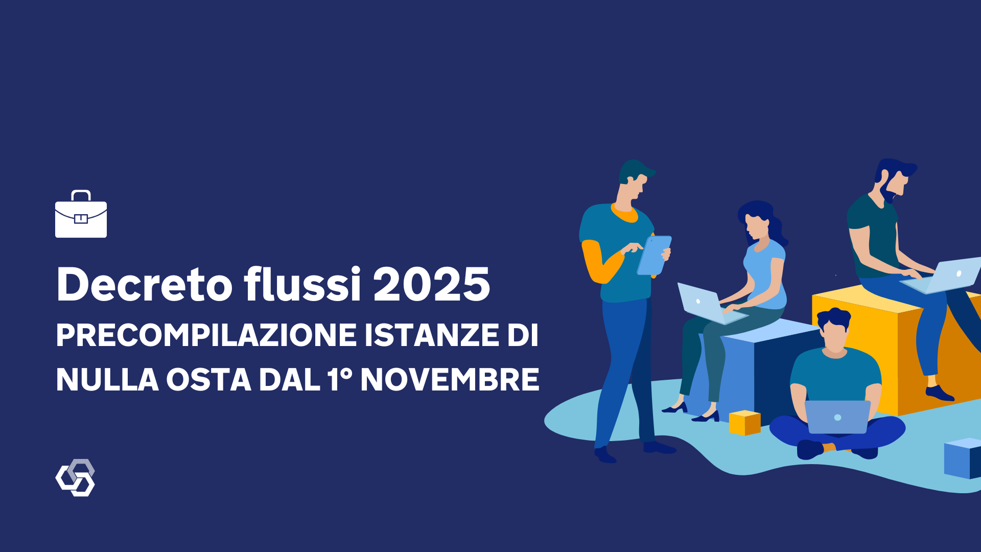 Decreto flussi 2025  precompilazione istanze di nulla osta dal 1 novembre