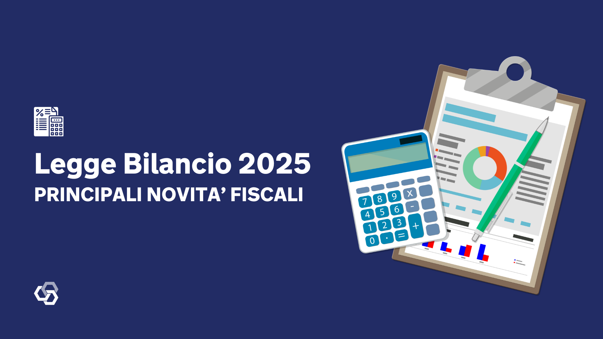 Legge di Bilancio 2025 principali novita fiscali